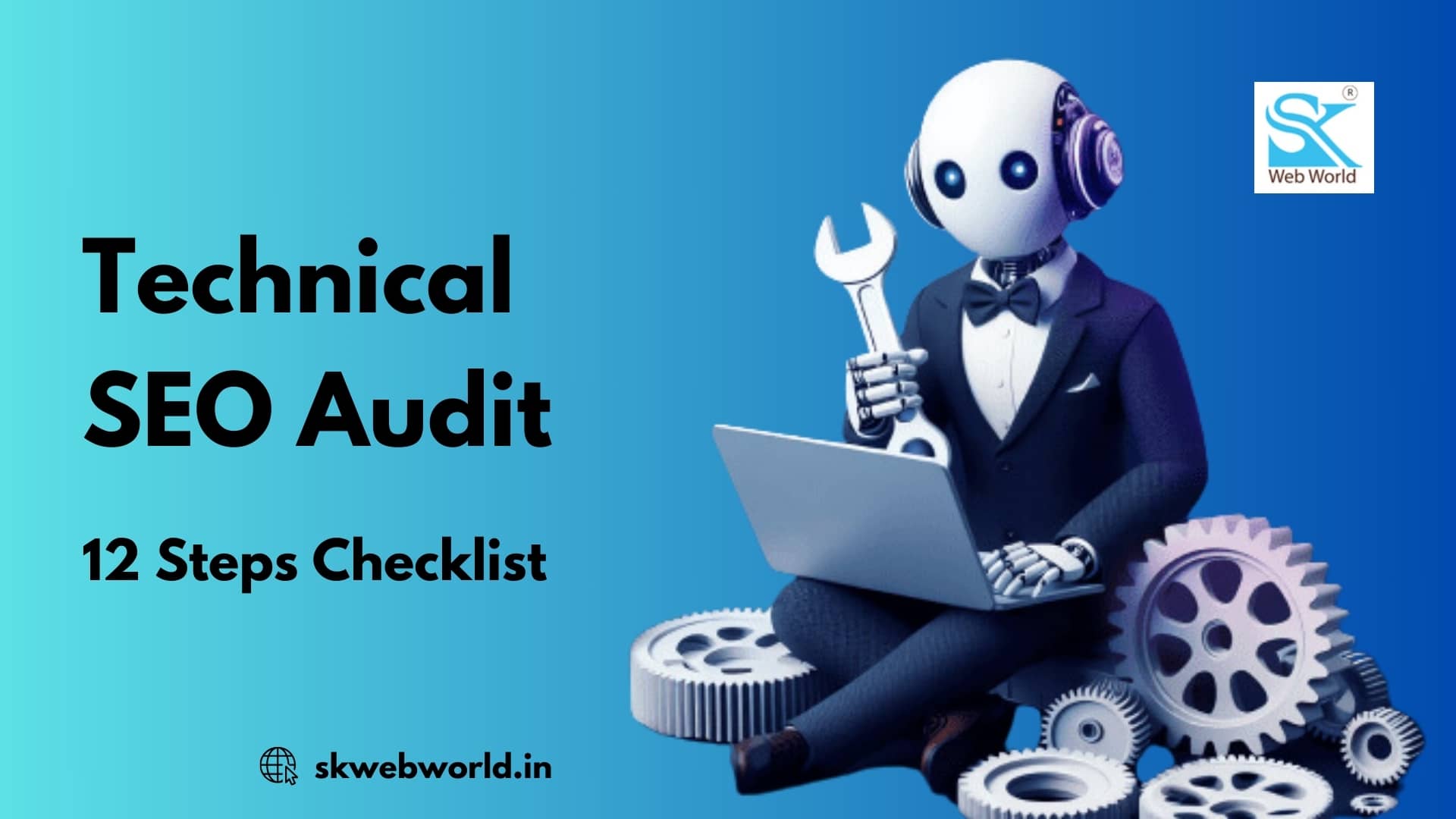 You are currently viewing The Definitive Guide to a Technical SEO Audit in 12 Steps
