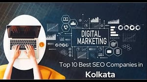 Read more about the article Top 10 SEO Company in Kolkata Latest Updated