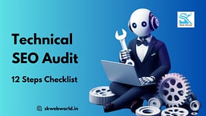Read more about the article The Definitive Guide to a Technical SEO Audit in 12 Steps