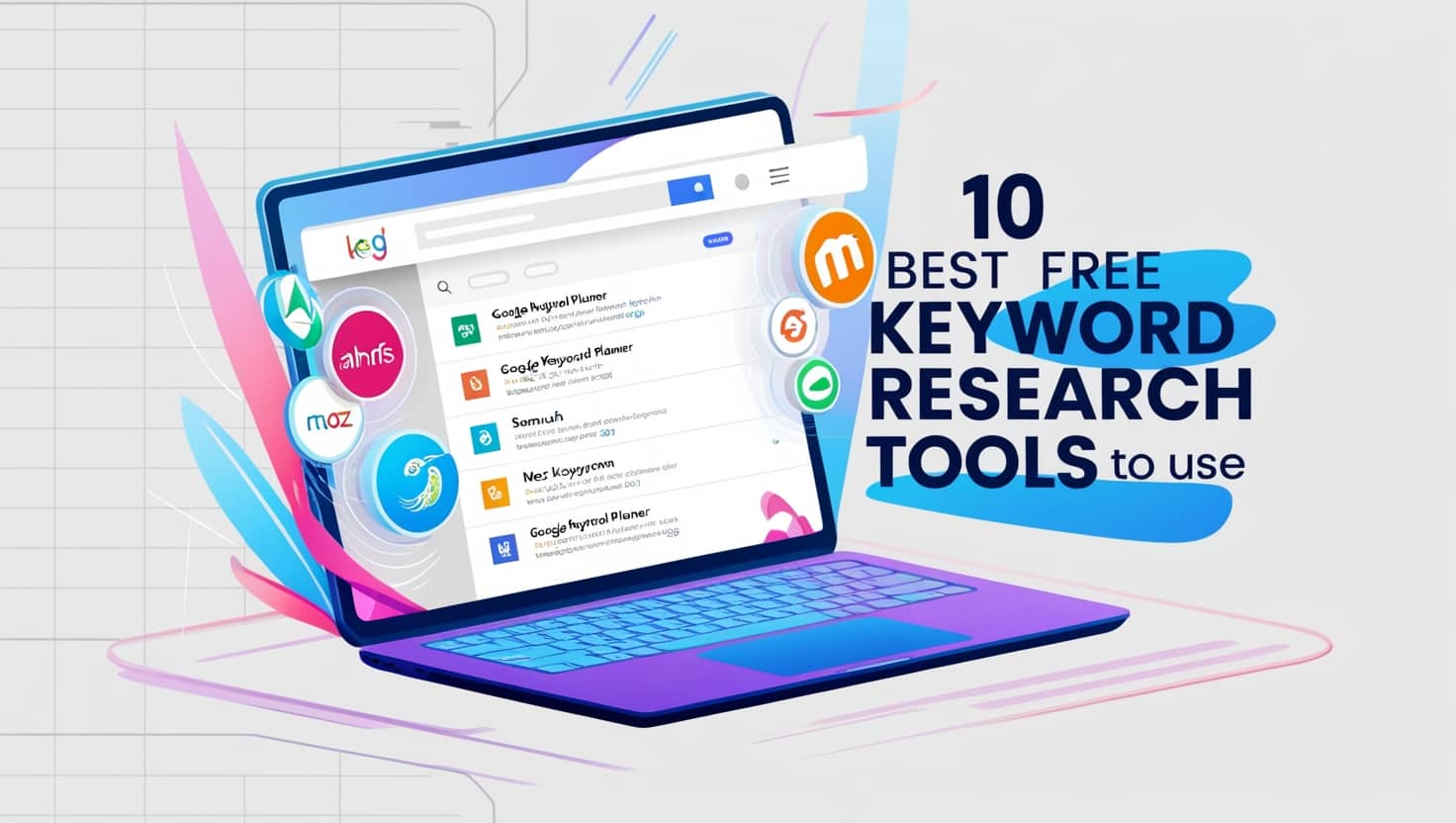 You are currently viewing 10 Best Free Keyword Research Tools to Use in 2025