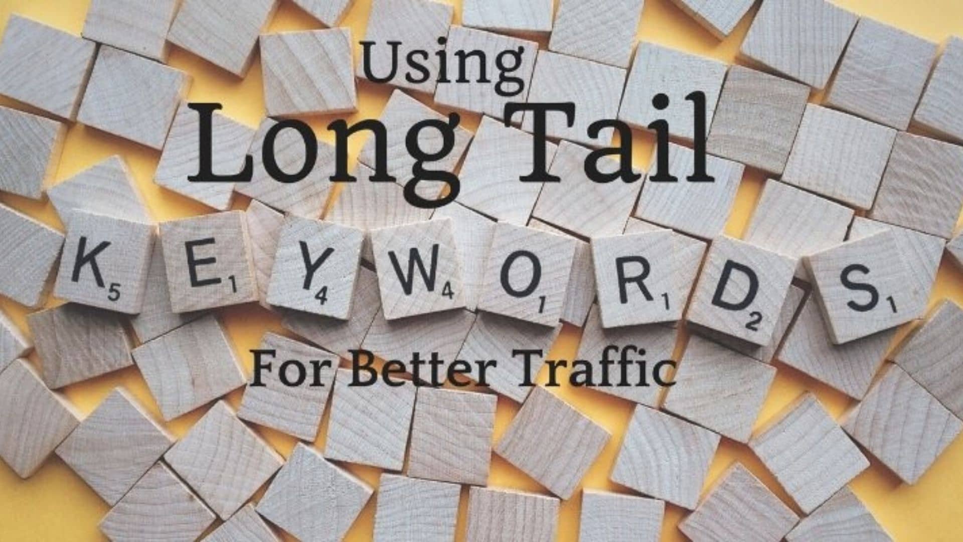 You are currently viewing Long tail Keywords: How-To, Strategies, Tips & More