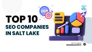 Read more about the article Top 10 SEO Companies in Salt Lake, Kolkata Updated 2025